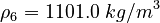 \rho_6 = 1101.0 \ kg/m^3