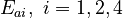 E_{ai}, \ i=1,2,4